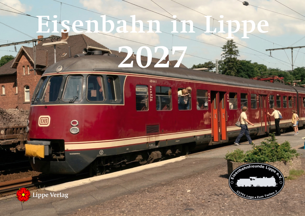 Das Titelblatt des Kalenders "Eisenbahn in Lippe 2027", liefert einen ersten Vorgeschmack...